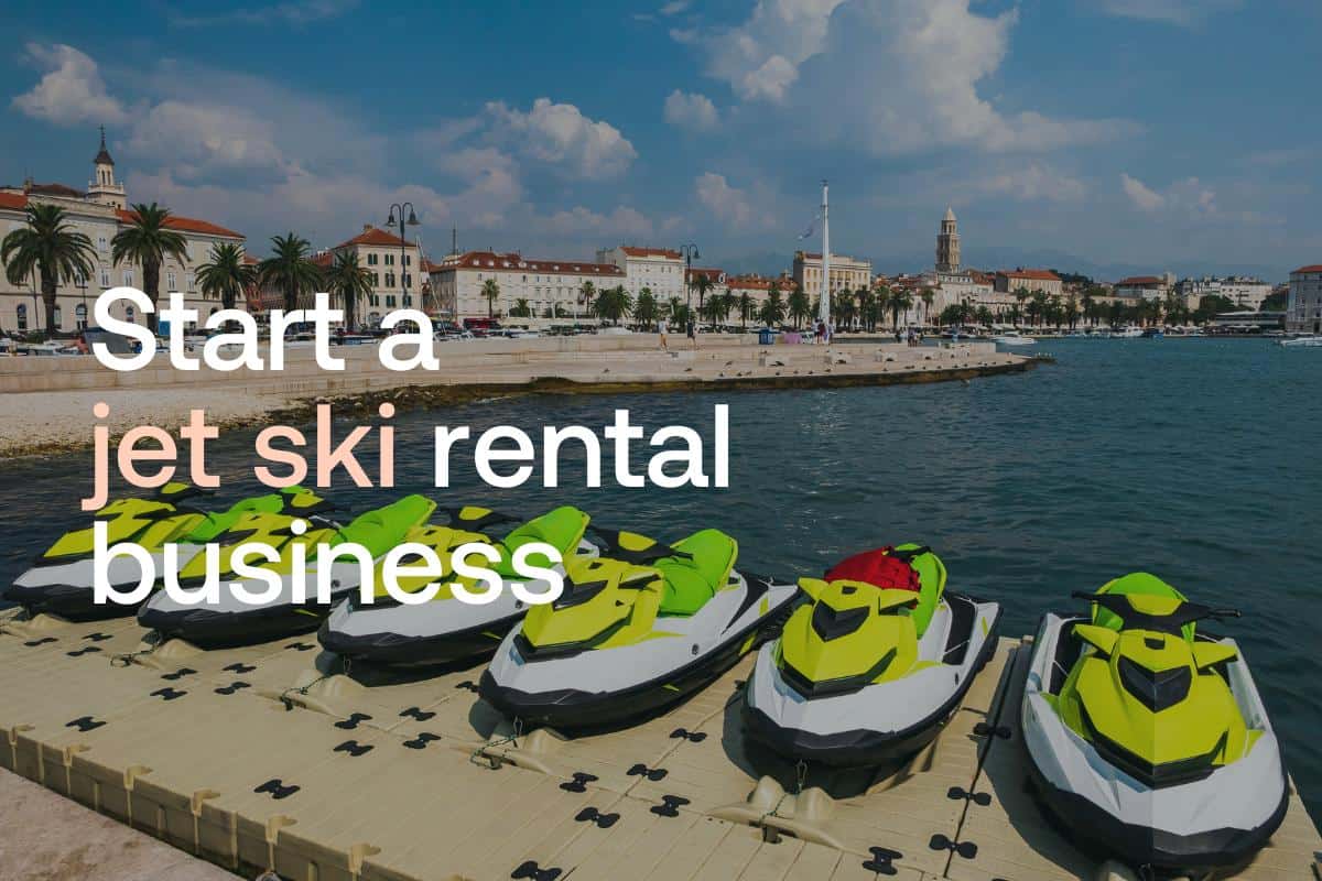 How To Start A Jet Ski Rental Business